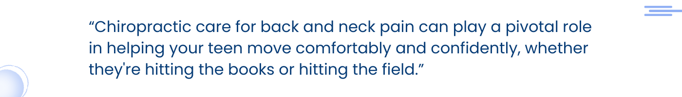 Understanding Chiropractic Care for Back and Neck Pain in Teens